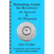 GUN-GUIDES RELOADING GUIDE/REVOLVERS 44spl/MAG
