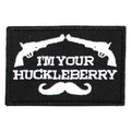 SME I'm Your Huckleberry Morale Patch