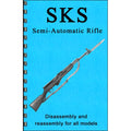 GUN-GUIDES DISASSEMBLY & REASSEMBLY SKS RIFLES