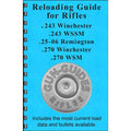 Gun-Guides Reloading Guide for 243 Winchester/243 Winchester Super Short Mag/25-06 Remington/270 Winchester/270 Winchester Short Mag