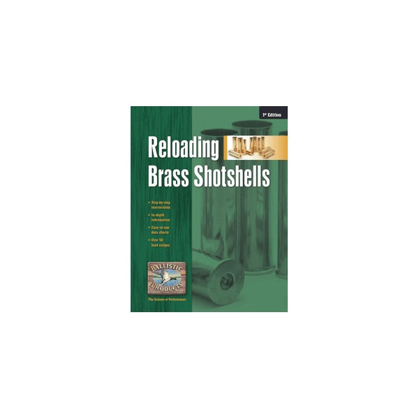 BPI BRASS SHOTSHELL RELOADING MANUAL 1ST ED.