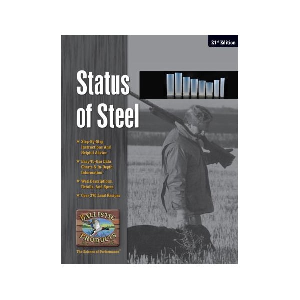 BPI STATUS OF STEEL SHOT- SHELL RELOADING 21st ED.