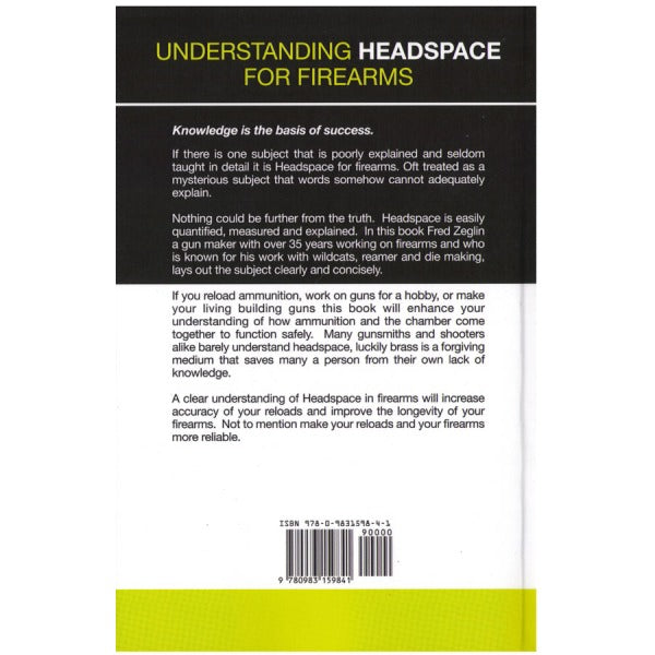UNDERSTANDING HEADSPACE for FIREARMS/FRED ZEGLIN