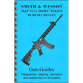 GUN-GUIDES Disassembly & Reassembly Smith & Wesson�� M&P�� 15-22 Sport���