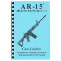 Gun Guides DISASSEMBLY & REASSEMBLY AR-15