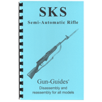 Gun Guides DISASSEMBLY & REASSEMBLY SKS RIFLES