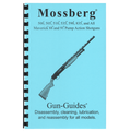 Gun Guides DISASSEMBLY & REASSEMBLY MOSSBERG 500