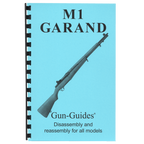 Gun Guides DISASSEMBLY & REASSEMBLY M1 GARAND