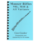 Gun Guides DISASSEMBLY & REASSEMBLY MAUSER RIFLES
