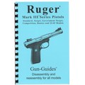 Gun Guides DISASSEMBLY & REASSEMBLY RUGER MARK III