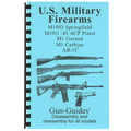 Gun Guides DISASSEMBLY & REASSEMBLY US MILITARY