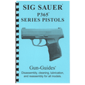 Gun Guides DISASSEMBLY & REASSMBLY SIG P365 PISTOL