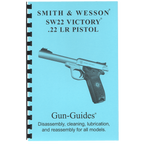 Gun Guides DISASSEMBLY & REASSEMBLY S&W 22VIC&22LR