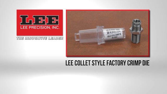 Lee - Collet Style Factory Crimp Die