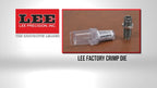 Lee Factory Crimp Dies