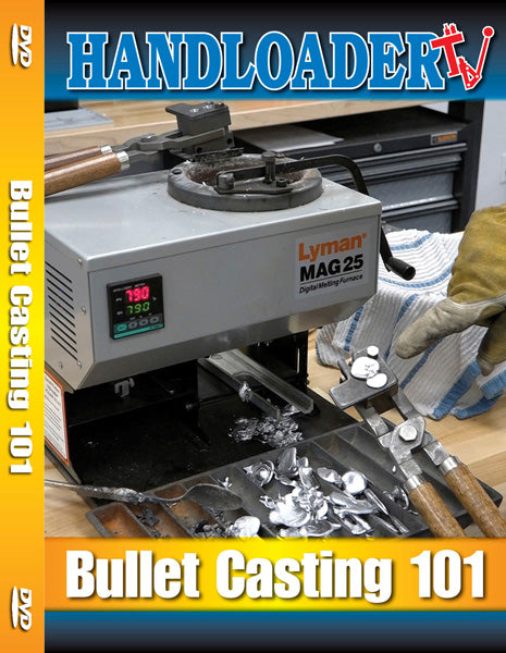BULLET CASTING 101 DVD (HANDLOADER TV)