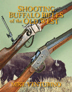 SHOOTING BUFFALO RIFLES OF THE OLD WEST